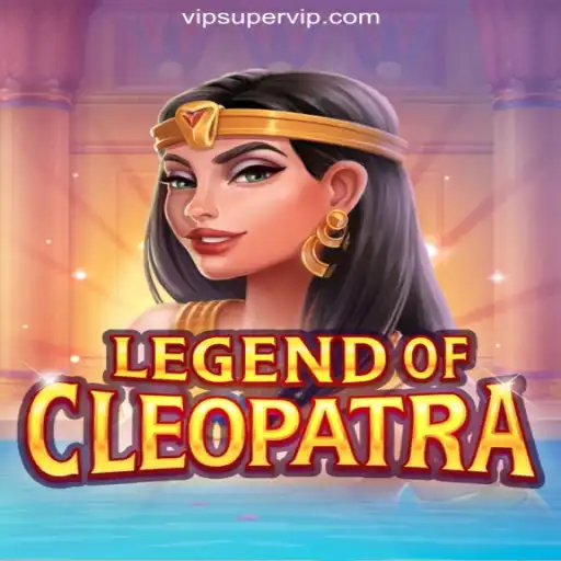 Discover the Allure of 'LegendOfCleopatra' on SUPERVIP Platform